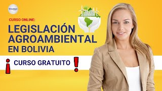 🔴 CURSO LEGISLACIÓN AMBIENTAL EN BOLIVIA ǀ COMPLETO Y GRATIS 2024 ✅ PARTE 2 [upl. by Assirrac]