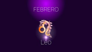 LEO ♌ FEBRERO 2024 HORÓSCOPO Tarot y Astrología [upl. by Nitsyrk]