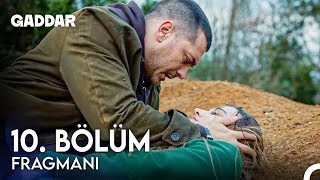 Gaddar 10 Bölüm Fragmanı  Yaşamak İstemiyor Musun [upl. by Philip220]