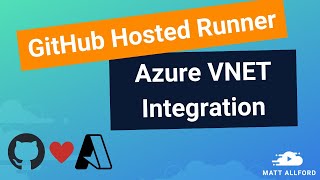 GitHub Hosted Runner Azure VNET Integration Accessing Private Resources Made Easy [upl. by Ceciley]