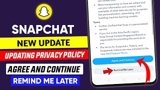 Snapchat updating privacy policy  Snapchat agree and continue privacy  Snapchat update [upl. by Elatia]