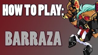 How To Play BARRAZA Brawlhalla [upl. by Salguod]