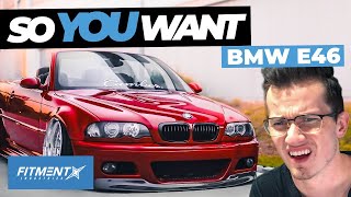 So You Want an E46 BMW [upl. by Kira]