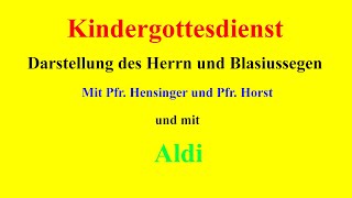 Kindergottesdienst zu Darstellung des Herrn und Blasiussegen [upl. by Valeria776]