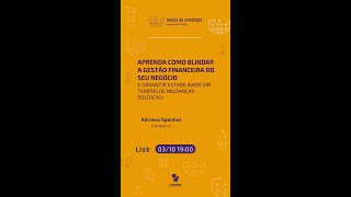 Como Blindar a Gestão Financeira e Garantir Estabilidade em Mudanças Políticas [upl. by Adnilasor]