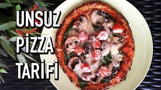 UNSUZ PİZZA TARİFİ Sağlıklı Beslenme [upl. by Warner]