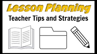 Lesson Planning Strategies amp Tips [upl. by Fidole]