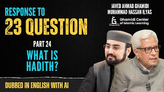 Response to 23 Questions  What is Hadith  Part 24  Javed Ahmed Ghamidi  Dubbed with AI [upl. by Genovera843]