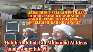 SAKSI HIDUP amp MANTAN PANITIA PEMBANGUNAN MASJID PERTAMA HABIB SHOLEH DI TANGGUL [upl. by Otrebmuh]