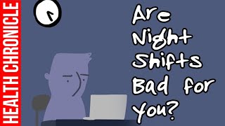 Are Night Shifts Bad for You [upl. by Rebmac]