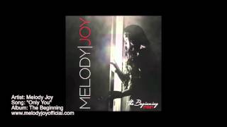 Melody Joy quotOnly Youquot  NEW MESSIANIC MUSIC  The Beginning  wwwmelodyjoyofficialcom [upl. by Bev]