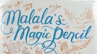 El lápiz Mágico De Malala  Malala’s Magic Pencil [upl. by Alvinia]