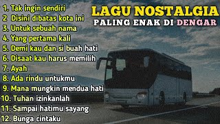 LAGU NOSTALGIA TERBAIK BIKIN HATI ADEM  LAGU NOSTALGIA PALING DICARI  TITIP RINDU BUAT AYAH [upl. by Gombach]