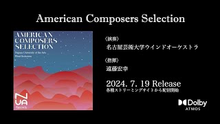 American Composers Selection  Nagoya University of the Arts Wind Orchestra [upl. by Llewen]