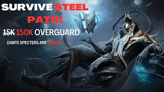 Overguard and Damage Redirection SURVIVE STEEL PATH  Warframe [upl. by Ina]