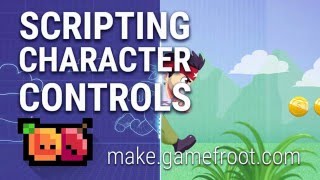 Scripting Character Controls in Gamefroot [upl. by Eniar960]