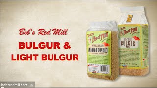 Bulgur and Light Bulgur  Bobs Red Mill [upl. by Omora]