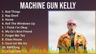 Machine Gun Kelly 2024 MIX Best Songs  Bad Things Rap Devil Home Roll The Windows Up [upl. by Topliffe664]