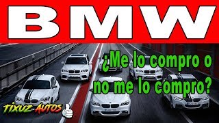 Los peores autos y los mejores de BMW I Tixuz Autos [upl. by Gareri]