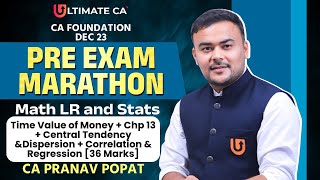 Pre Exam Marathon  Time Value of Money  Chp 13  Central Tendency amp Dispersion  CA Pranav Popat [upl. by Sakmar]