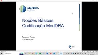 2024 04 16 MedDRA Coding Basics Presented in Brazilian Portuguese [upl. by Song709]