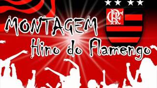 Montagem Hino do Flamengo Funk quotFlamontagemquot [upl. by Madge885]