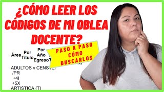 🤔¿CÓMO LEER LOS CÓDIGOS DE MI OBLEA DOCENTE👉TUTORIAL PASO A PASO [upl. by Dahsra]