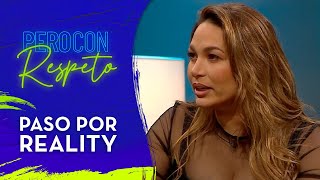 quotENTRÉ COMO JOTEquot Lisandra Silva contó cómo comenzó en el reality  Pero Con Respeto [upl. by Azeel910]