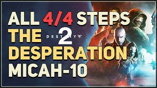 The Desperation Destiny 2 All Steps [upl. by Acysej]