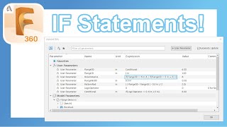 IF Statements in fusion360 Parameters  It is finally here  How To Use IF and nested IF Statments [upl. by Rothschild708]