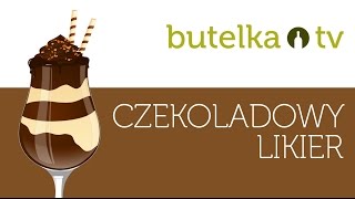 Likier Czekoladowy  idealny na prezent  butelkatv [upl. by Hock]