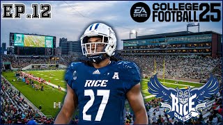 College Football 25 Rice Owls Dynasty Ep12  Can we go on a streak [upl. by Aikym]