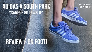 Adidas x South Park Campus 80 Towelie Review  On Foot [upl. by Notlaw]