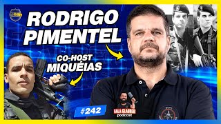 RODRIGO PIMENTEL  MIQUÉIAS COHOST  Fala Glauber Podcast 242 [upl. by Efar328]