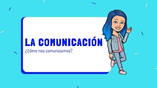 La comunicación Proceso de comunicación y sus elementos [upl. by Albertina841]