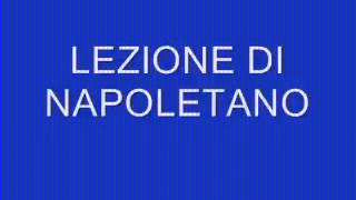 COME IMPARARE IL NAPOLETANO IN POCHI MINUTI [upl. by Omora]