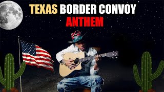 Texas Border Convoy Anthem  Loza Alexander Official Music Video [upl. by Curtice]