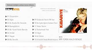 Kibariye  Bir Yürek Kaldı Bende Official Audio [upl. by Airdnalahs]