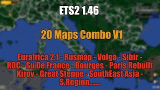 ETS2 146 Map Combo 20 maps V1  Eurafrica 21  Setup Guide [upl. by Anina329]