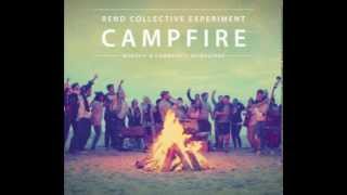 Praise Like Fireworks CAMPFIRE  Rend Collective [upl. by Brubaker415]