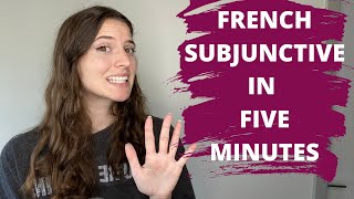 FRENCH SUBJUNCTIVE 101  French Subjunctive for Beginners [upl. by Vona523]