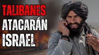 TALIBANES PODRÍAN UTILIAR ARMAMENTO de ESTADOS UNIDOS para ATACAR a ISRAEL [upl. by Yralih]