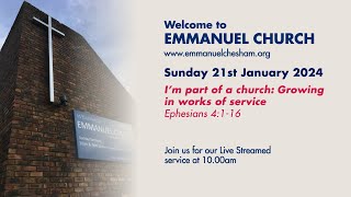 21st January 2024  Emmanuel Chesham 10am Service [upl. by Dedra265]