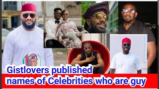 Gistlover released names of Alleged Gaybriels among Nigerian public figures  Celebrities 😓😫😳 [upl. by Iila]