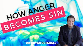 How Anger Becomes A Sin Paid in Full [upl. by Sisak6]