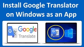 Google Translate for PC Desktop  How to Create Google Translator Shortcut on Windows PCLaptop [upl. by Seth]