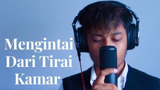 Mengintai Dari Tirai Kamar  Exist cover [upl. by Anirdna485]