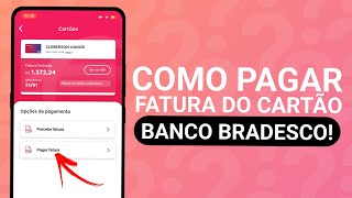 COMO PAGAR FATURA DO CARTÃO DE CRÉDITO BRADESCO [upl. by Theall]