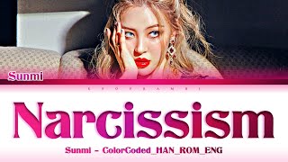 SUNMI 선미ソンミ  NARCISSISM Lyrics 가사 日本語字幕 ColorCodedHANROMENG [upl. by Droffilc]