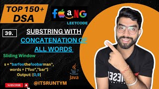 39 Substring with Concatenation of All Words  Sliding Window  Top 150 DSA Leetcode Coding JAVA [upl. by Anirda]